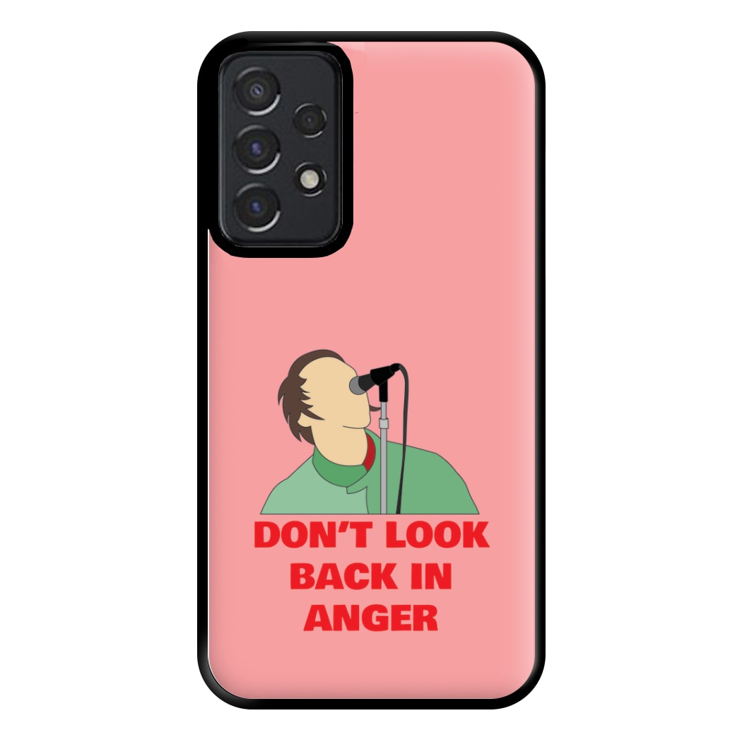 Don't Look Back In Anger Phone Case for Galaxy A52 / A52s