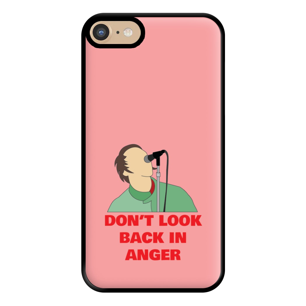 Don't Look Back In Anger Phone Case for iPhone 6 / 7 / 8 / SE