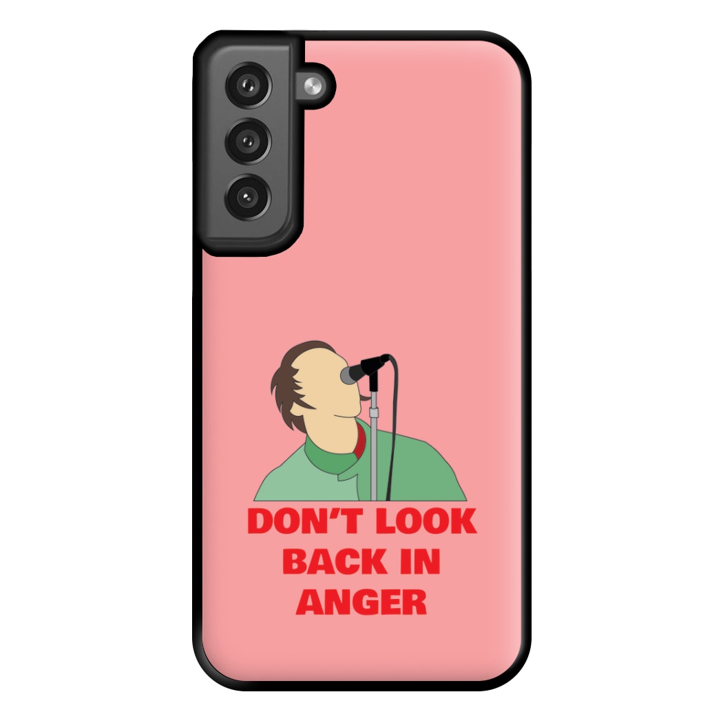 Don't Look Back In Anger Phone Case for Galaxy S21FE