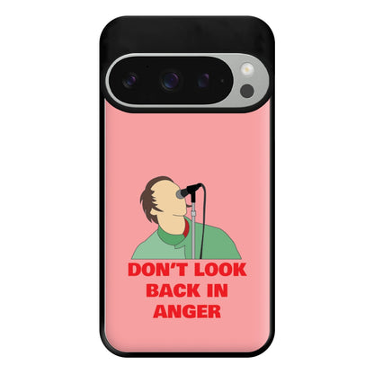 Don't Look Back In Anger Phone Case for Google Pixel 9 Pro XL