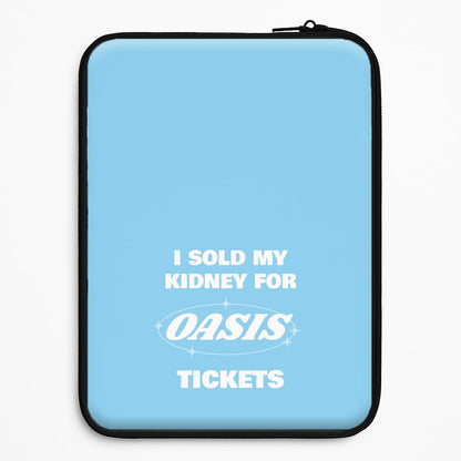 I Sold My Kidney For Tickets Universal Laptop Sleeve