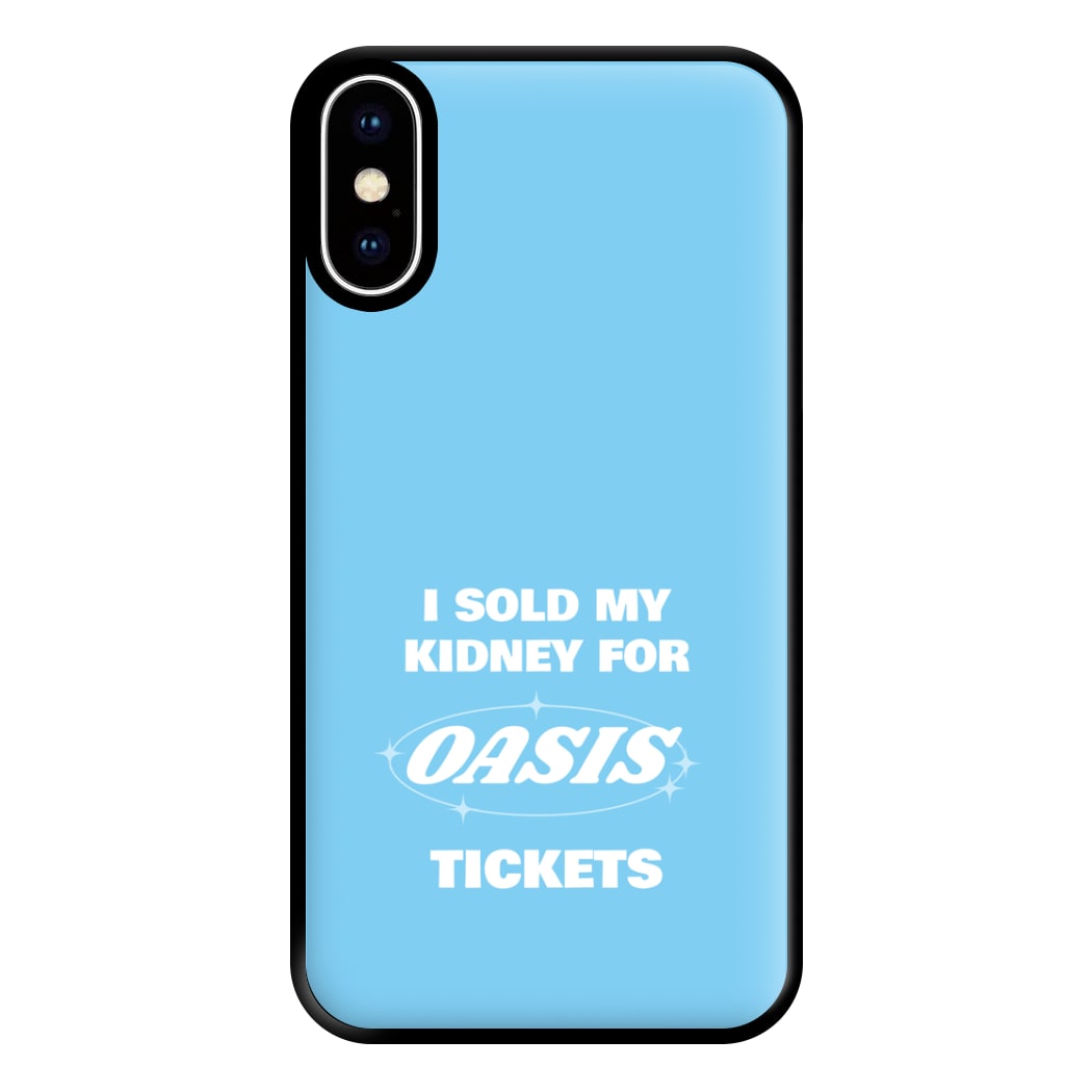 I Sold My Kidney For Tickets Phone Case for iPhone XS Max