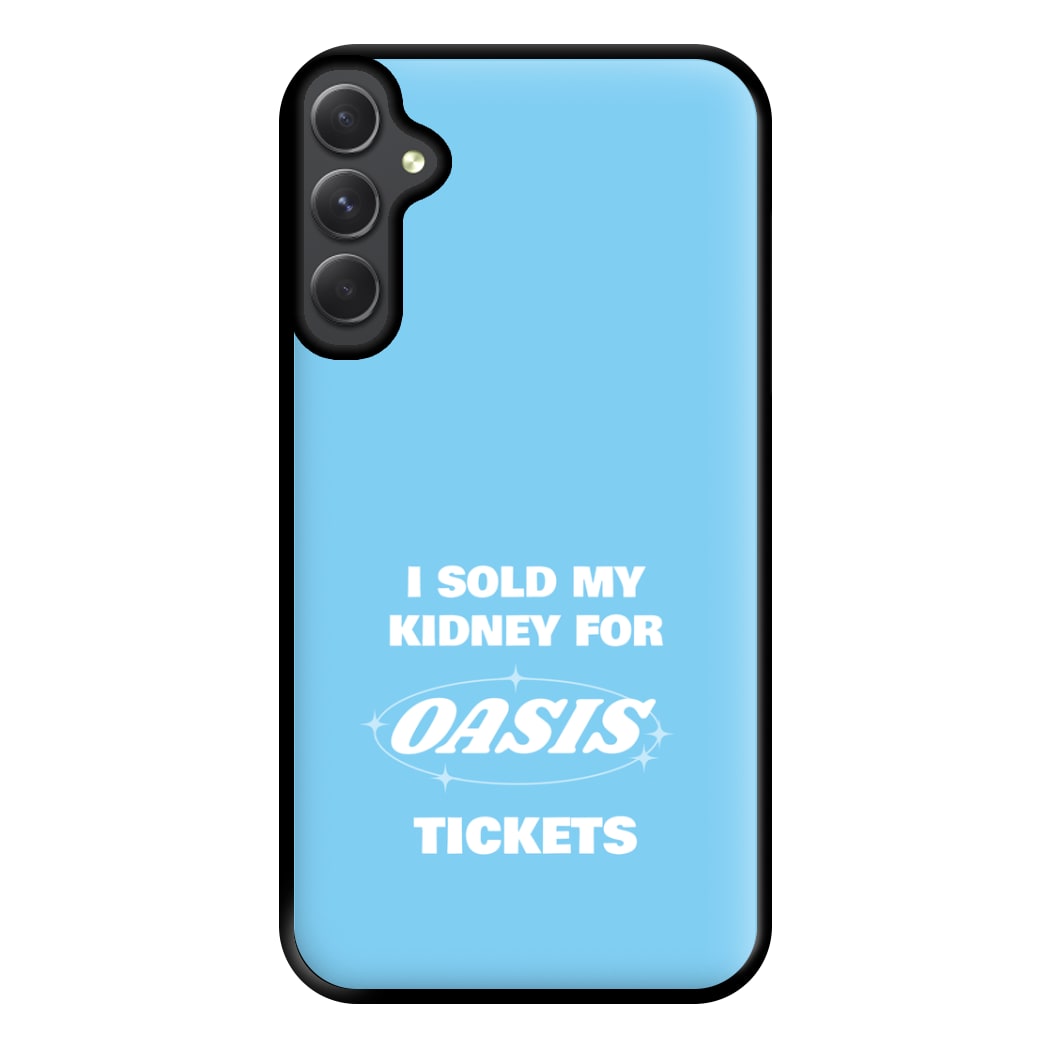 I Sold My Kidney For Tickets Phone Case for Galaxy A54