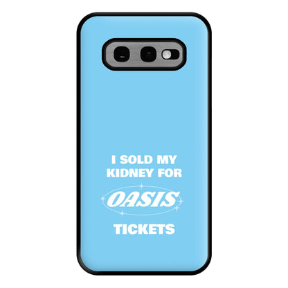 I Sold My Kidney For Tickets Phone Case for Galaxy S10e