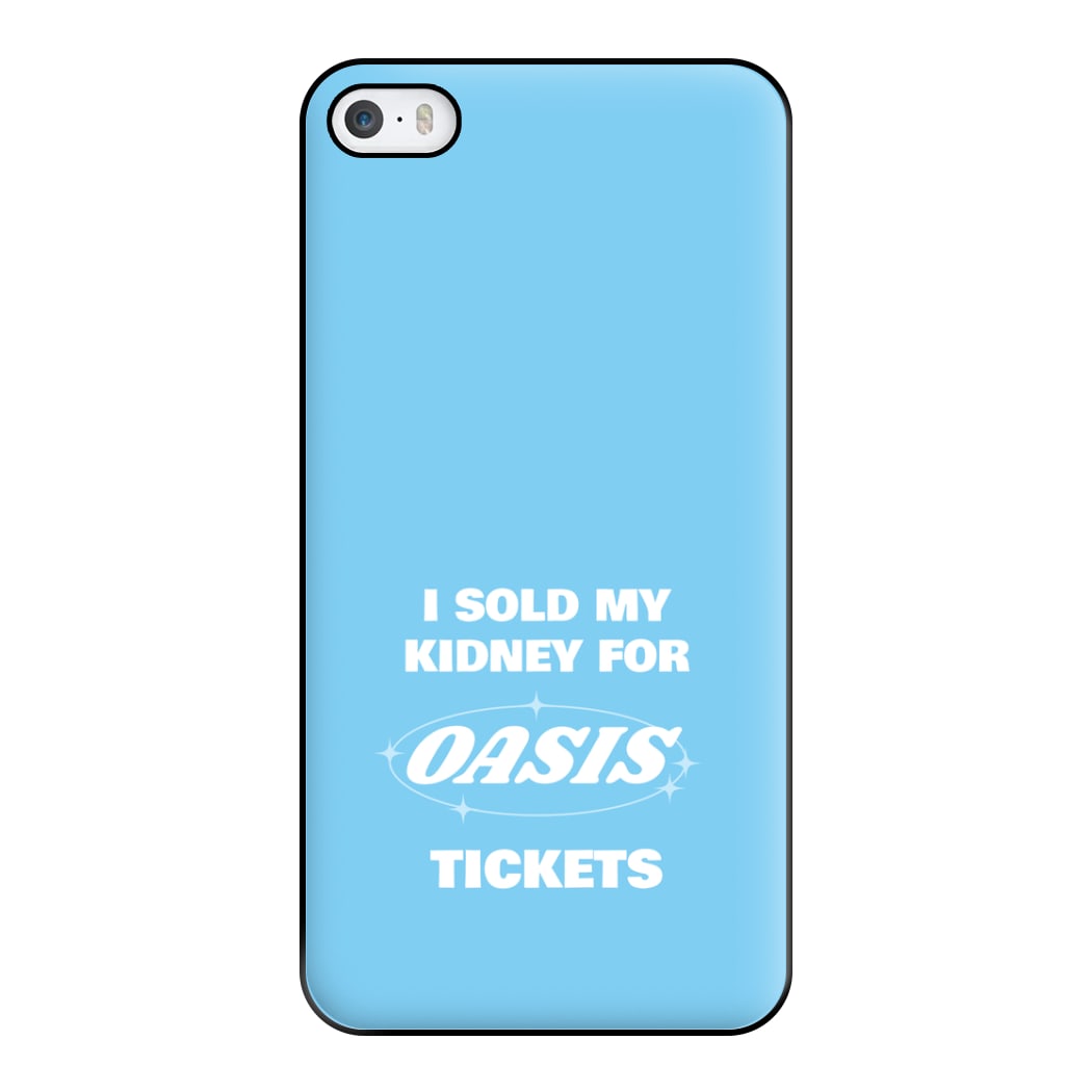 I Sold My Kidney For Tickets Phone Case for iPhone 5 / 5s / SE 2016