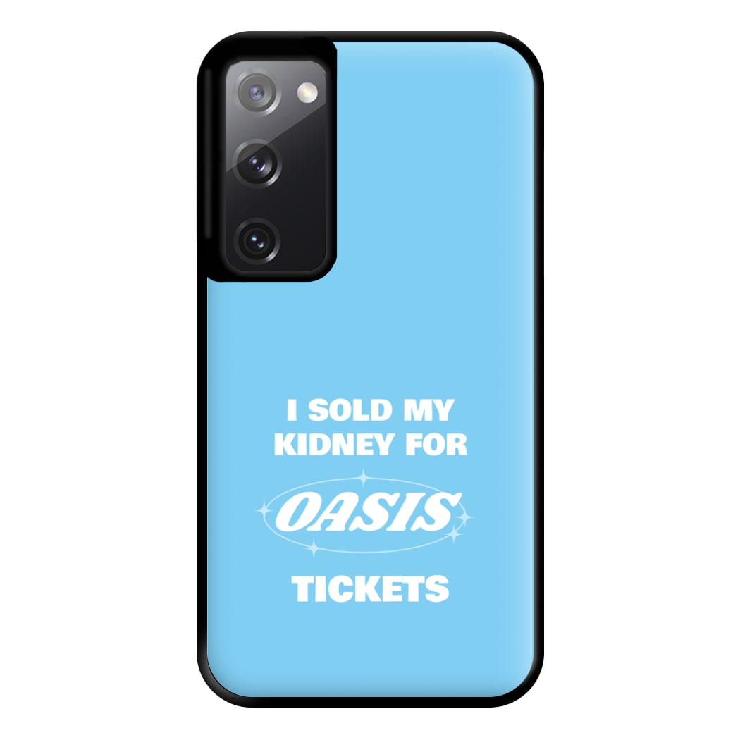 I Sold My Kidney For Tickets Phone Case for Galaxy S20FE