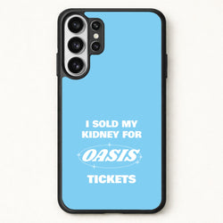 I Sold My Kidney For Tickets Phone Case for Galaxy S26 Ultra