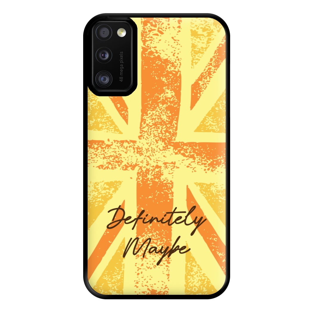 Definitely Maybe Phone Case for Galaxy A41