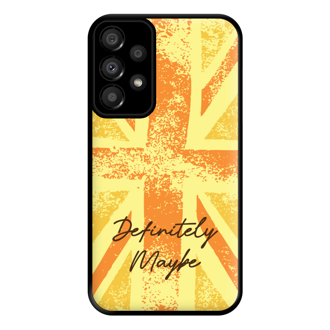 Definitely Maybe Phone Case for Galaxy A33