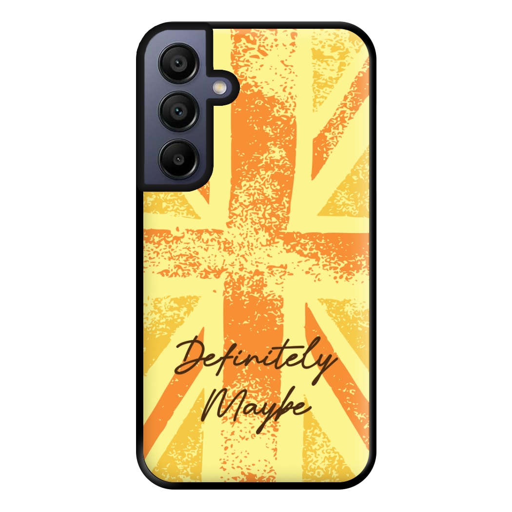 Definitely Maybe Phone Case for Galaxy A15