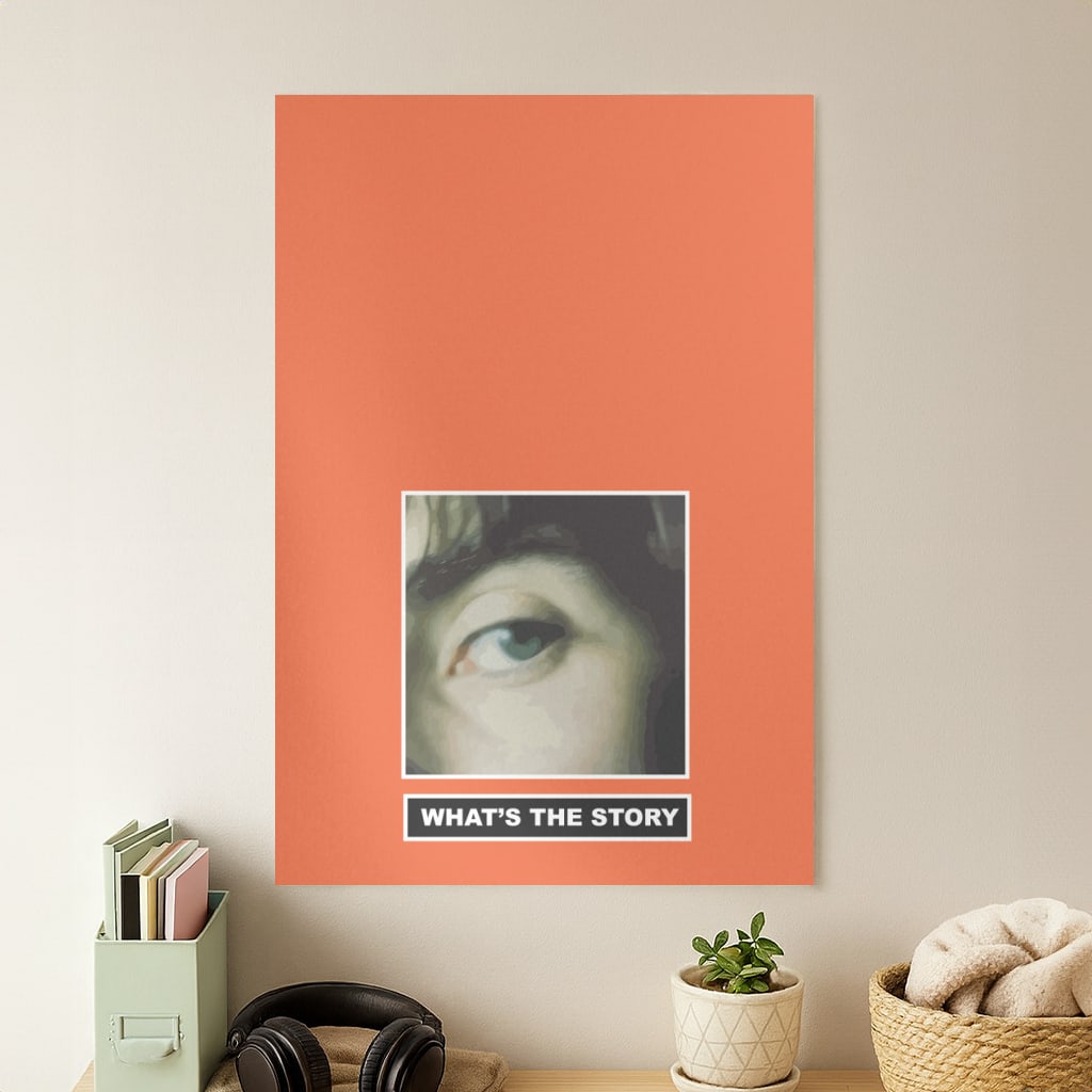 What's The Story Orange Poster