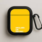 Liam Is My Spirit Animal AirPods Case