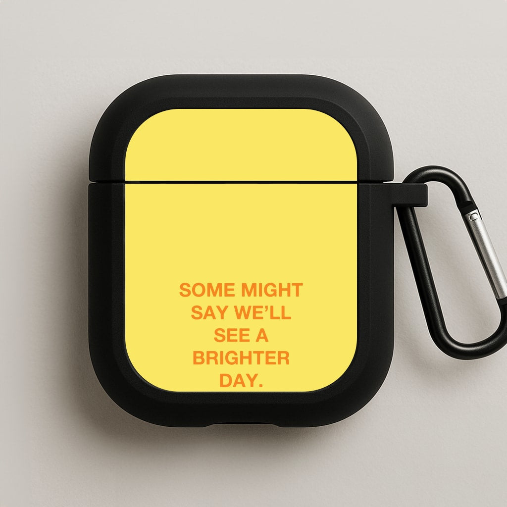 A Brighter Day AirPods Case