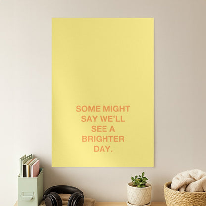 A Brighter Day Poster