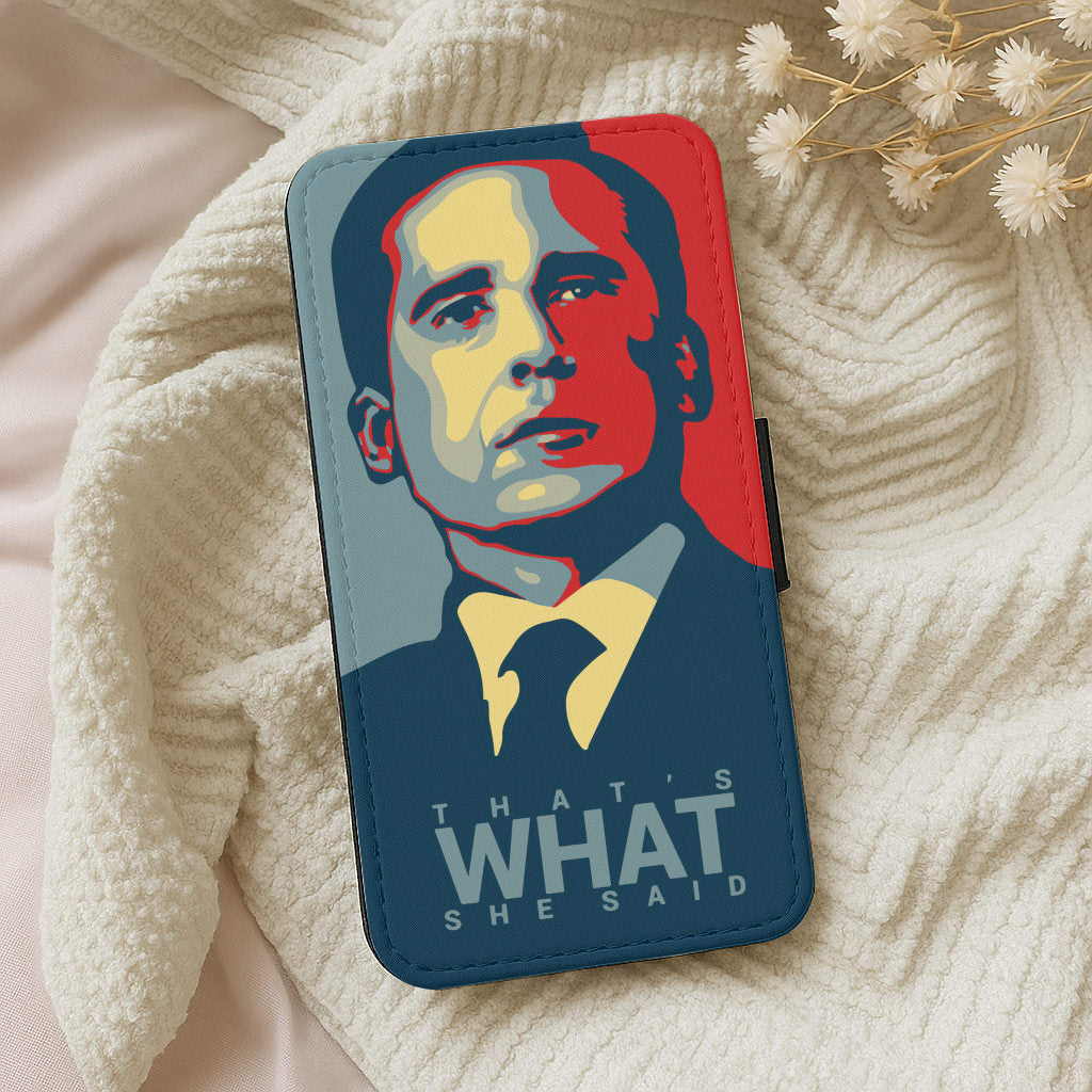 That's What She Said Wallet Phone Case