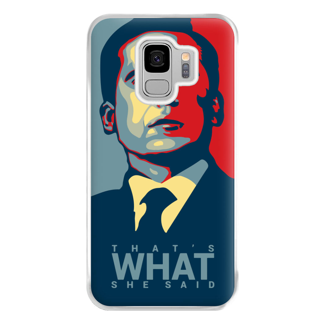 That's What She Said Phone Case for Galaxy S9 Plus