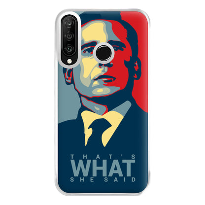 That's What She Said Phone Case for Huawei P30 Lite