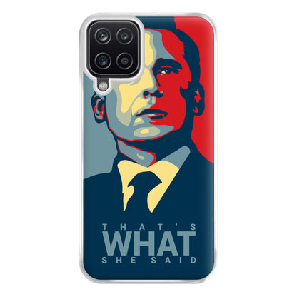 That's What She Said Phone Case for Galaxy A12