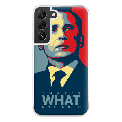 That's What She Said Phone Case for Galaxy S22 Plus