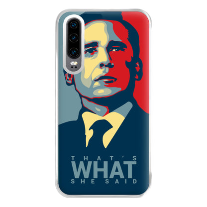 That's What She Said Phone Case for Huawei P30