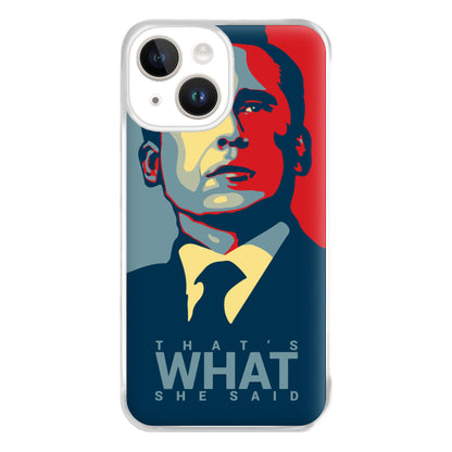 That's What She Said Phone Case for iPhone 14