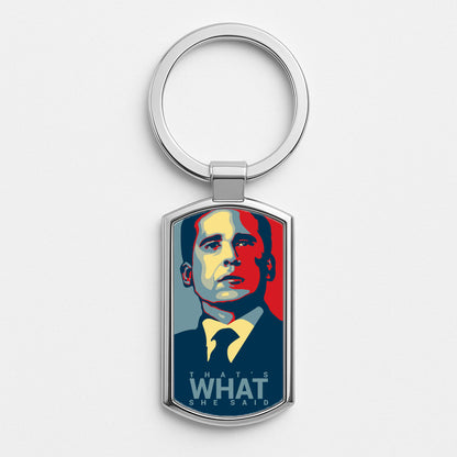 That's What She Said Silver Keyring