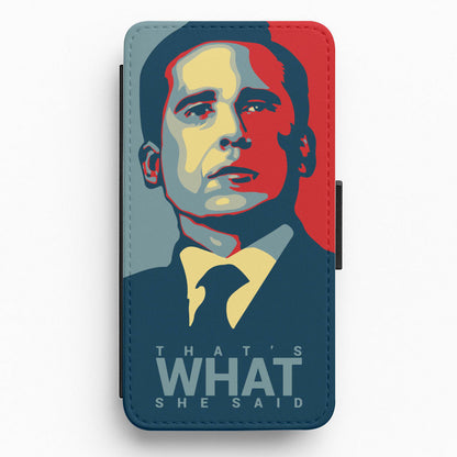 That's What She Said Flip / Wallet Phone Case