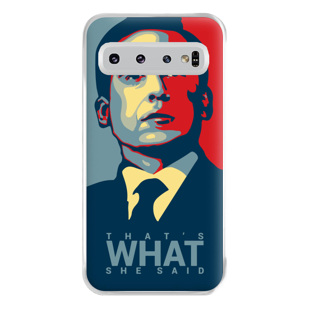 That's What She Said Phone Case for Galaxy S10 Plus