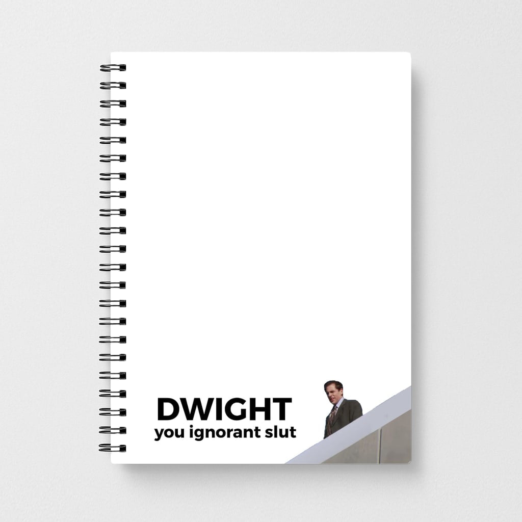 Dwight, You Ignorant Slut - The Office Notebook - Fun Cases