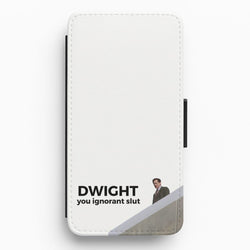 Dwight, You Ignorant Slut Flip / Wallet Phone Case