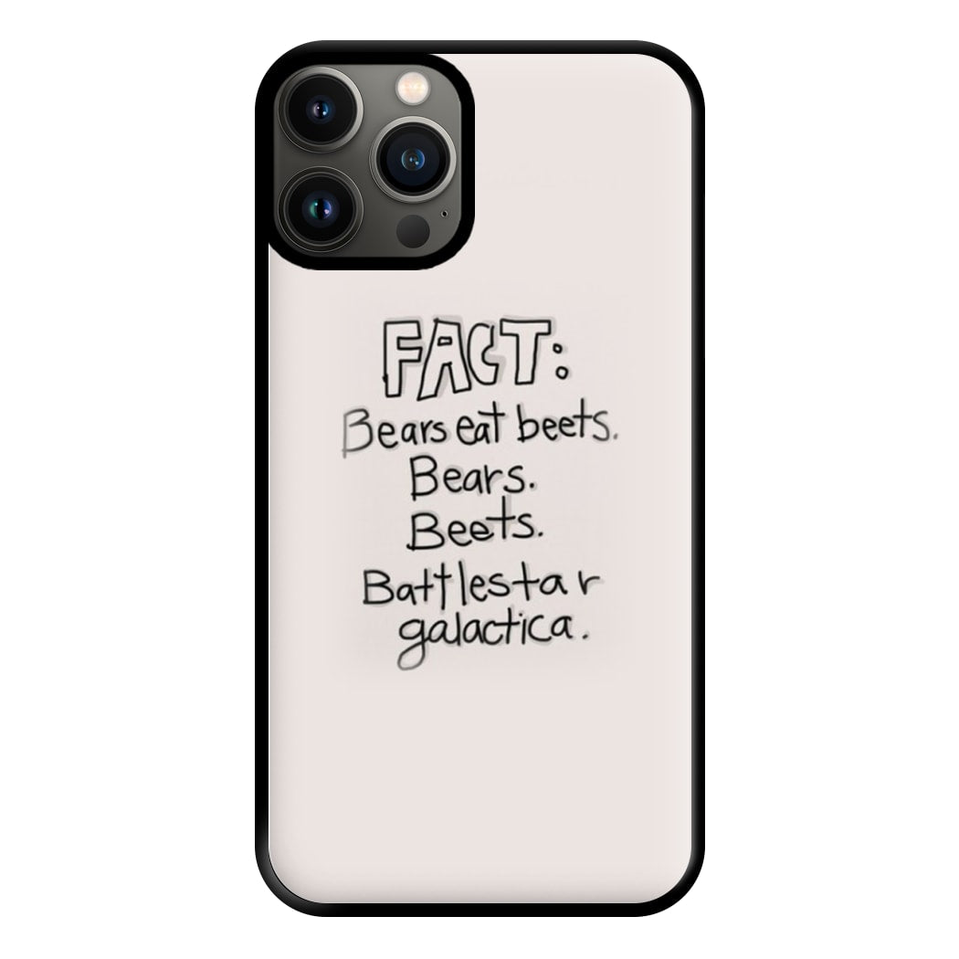 Fact - Bears Eat Beets - Bears, Beets, Battlestar Galactica Phone Case for iPhone 11 Pro Max