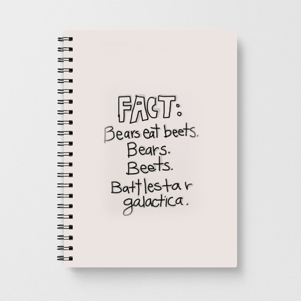 Fact - Bears Eat Beets - Bears, Beets, Battlestar Galactica Notebook - Fun Cases