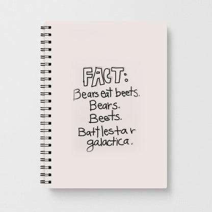 Fact - Bears Eat Beets - Bears, Beets, Battlestar Galactica Notebook - Fun Cases