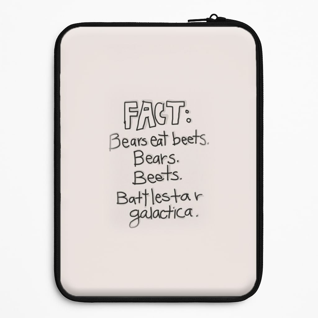 Fact - Bears Eat Beets - Bears, Beets, Battlestar Galactica Laptop Sleeve
