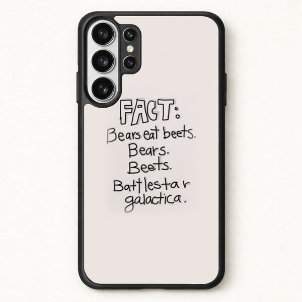 Fact - Bears Eat Beets - Bears, Beets, Battlestar Galactica Phone Case for Galaxy S26 Ultra