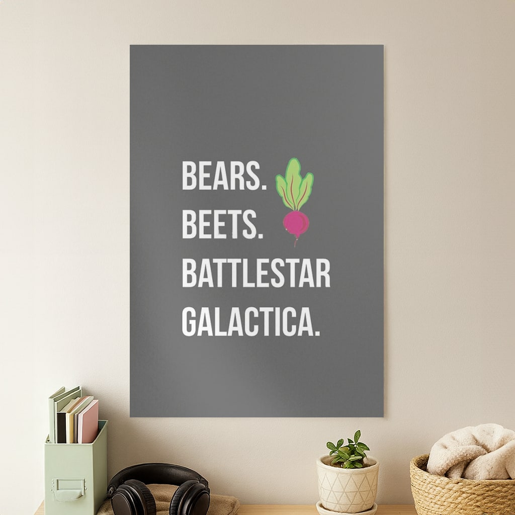 Bears. Beets. Battlestar Galactica Illustration Poster