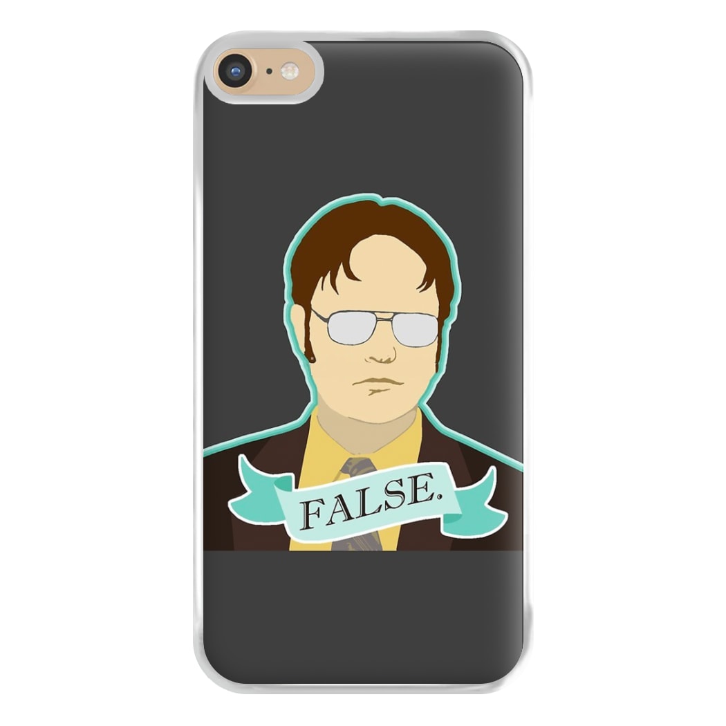 False. Dwight Phone Case for iPhone 6 Plus / 7 Plus / 8 Plus