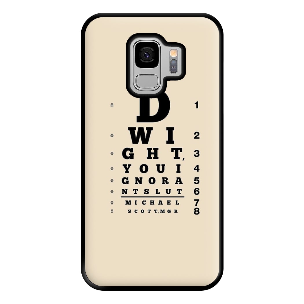 Dwight, You Ignorant Slut Opticians Phone Case for Galaxy S9 Plus