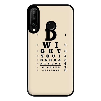 Dwight, You Ignorant Slut Opticians Phone Case for Huawei P30 Lite