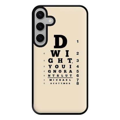 Dwight, You Ignorant Slut Opticians Phone Case for Galaxy S24FE