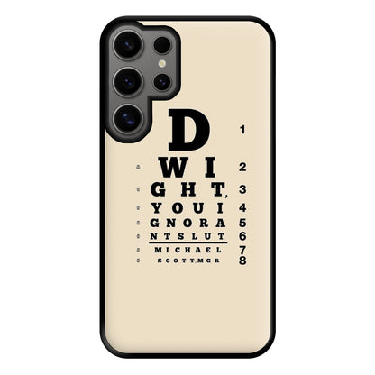 Dwight, You Ignorant Slut Opticians Phone Case for Galaxy S24 Ultra