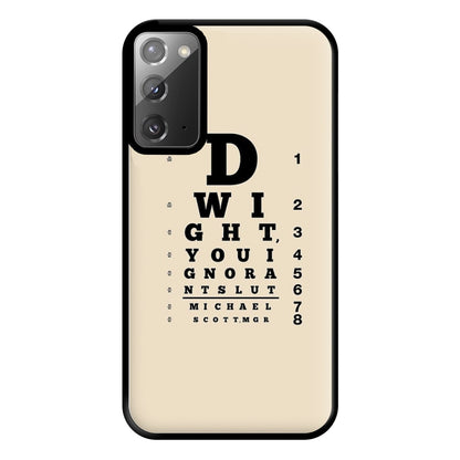 Dwight, You Ignorant Slut Opticians Phone Case for Galaxy Note 20 Ultra