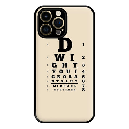 Dwight, You Ignorant Slut Opticians Phone Case for iPhone 14 Pro Max