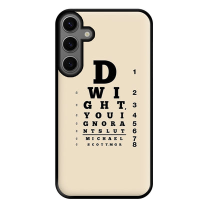 Dwight, You Ignorant Slut Opticians Phone Case for Galaxy S23FE