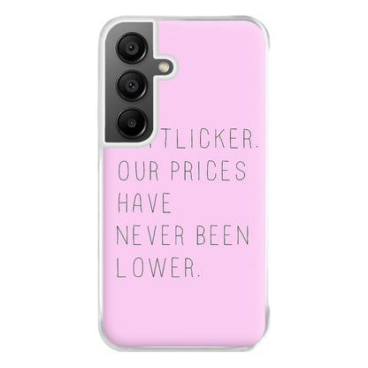 Buttlicker, Our Prices Have Never Been Lower Phone Case for Galaxy A55