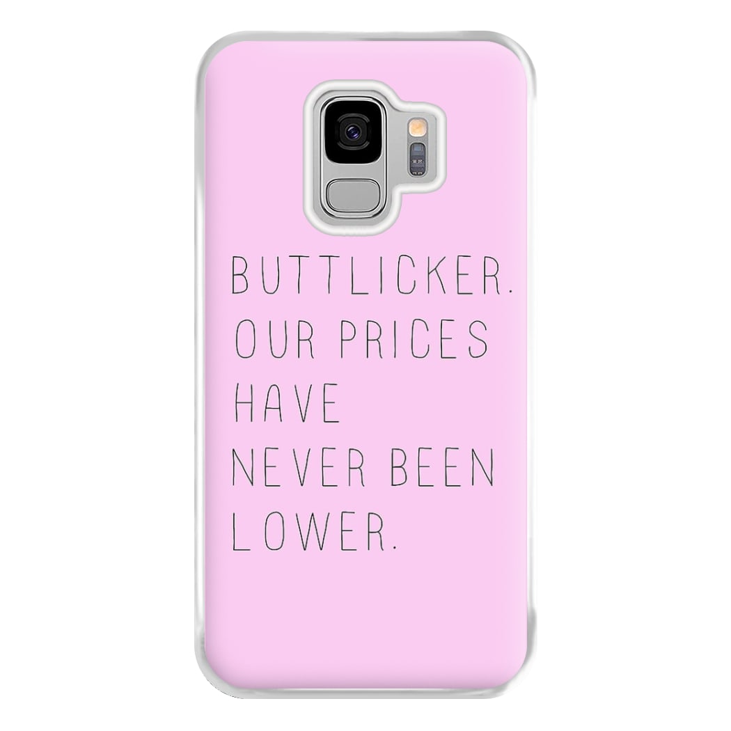 Buttlicker, Our Prices Have Never Been Lower Phone Case for Galaxy S9 Plus