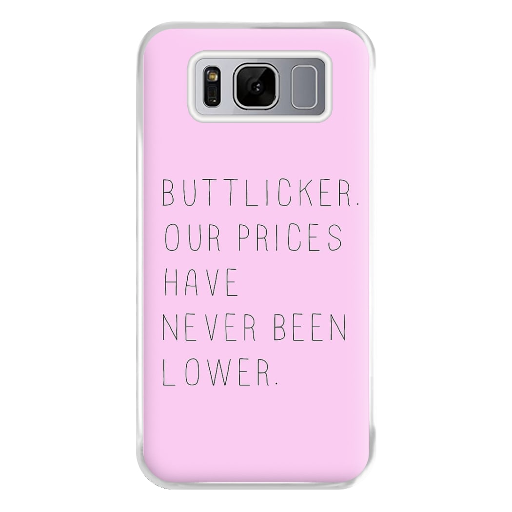 Buttlicker, Our Prices Have Never Been Lower Phone Case for Galaxy S8 Plus