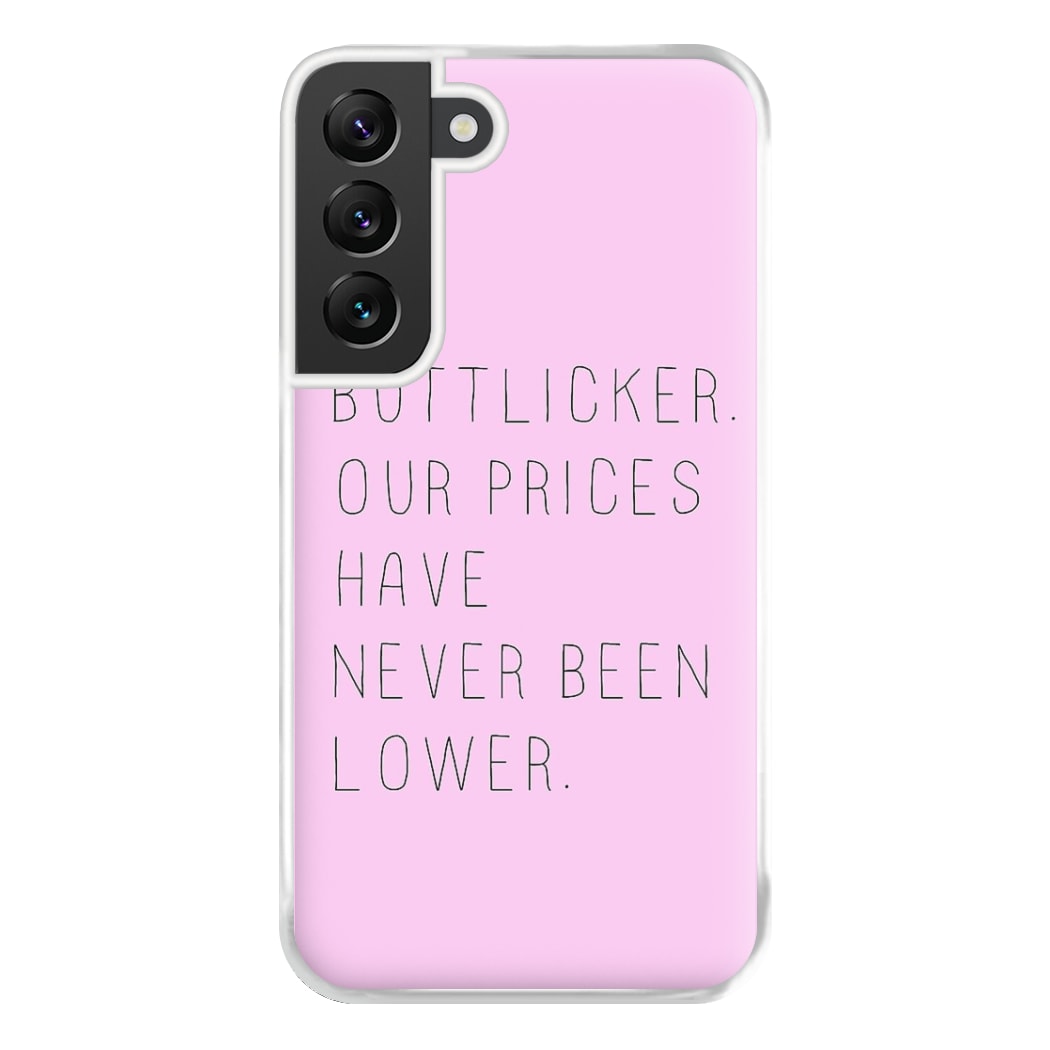 Buttlicker, Our Prices Have Never Been Lower Phone Case for Galaxy S22 Plus