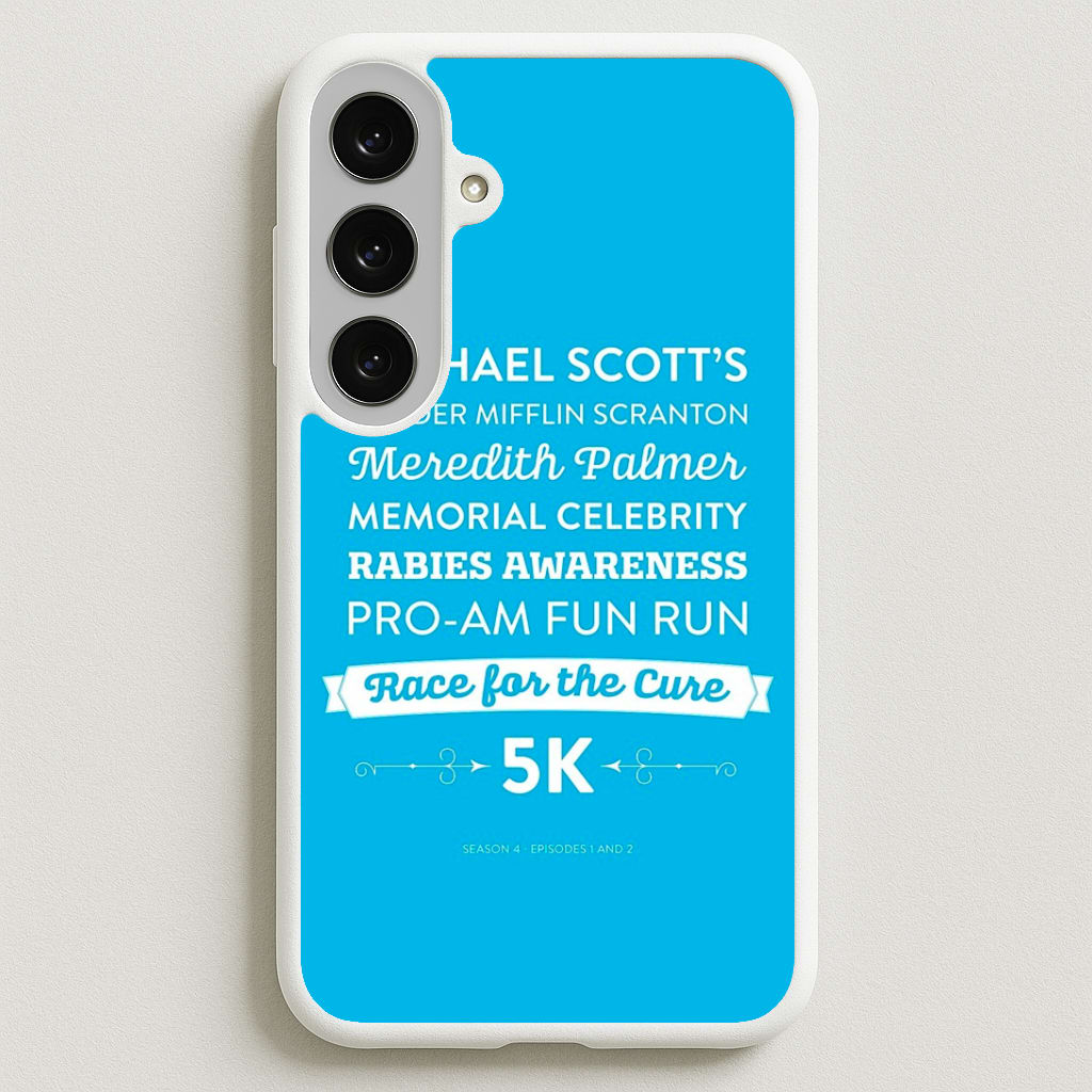 Rabies Awareness Fun Run Phone Case for Galaxy S25FE
