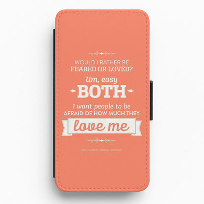 Dunder Mifflin The Office - Michael Scott Feared or Loved Flip Wallet Phone Case